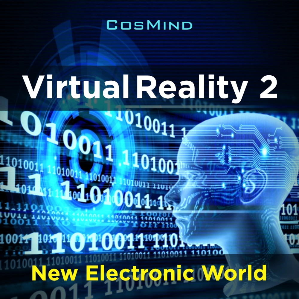 VIRTUAL REALITY 2 - NEW ELECTRONIC WORLD