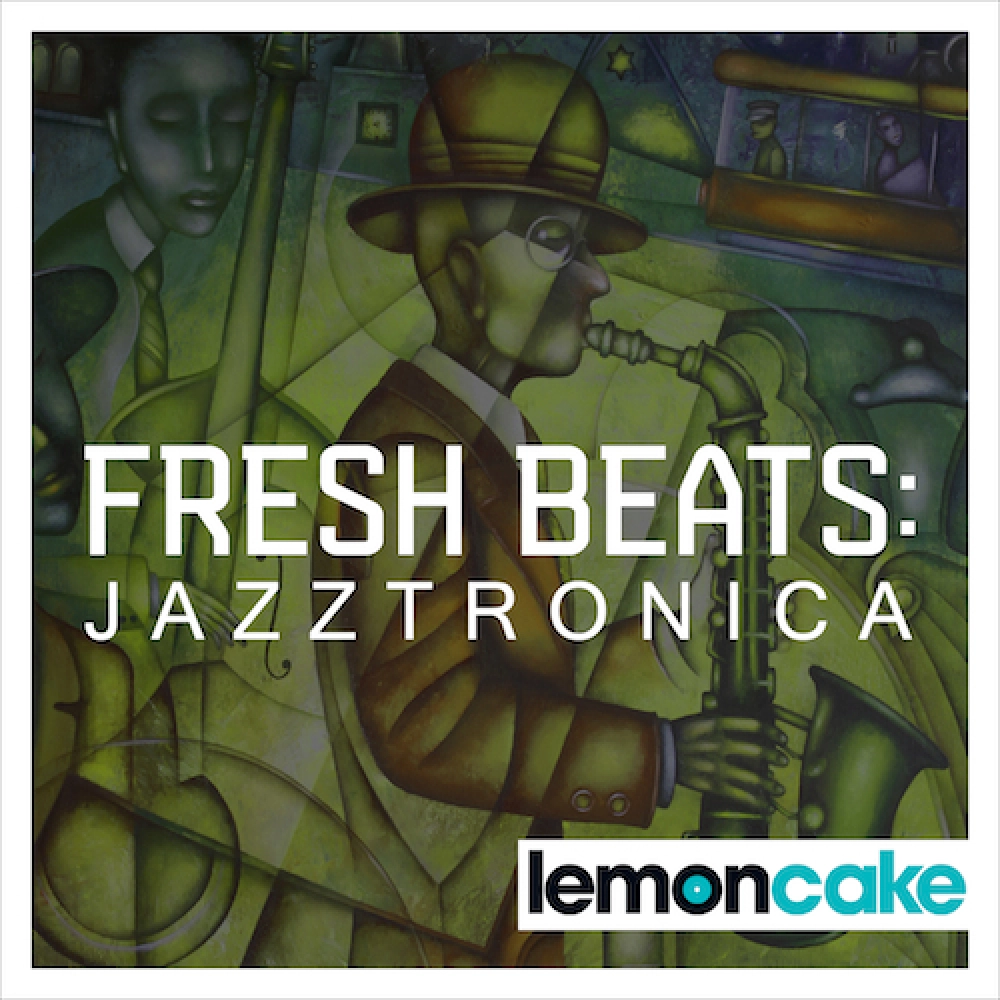 FRESH BEATS: JAZZTRONICA