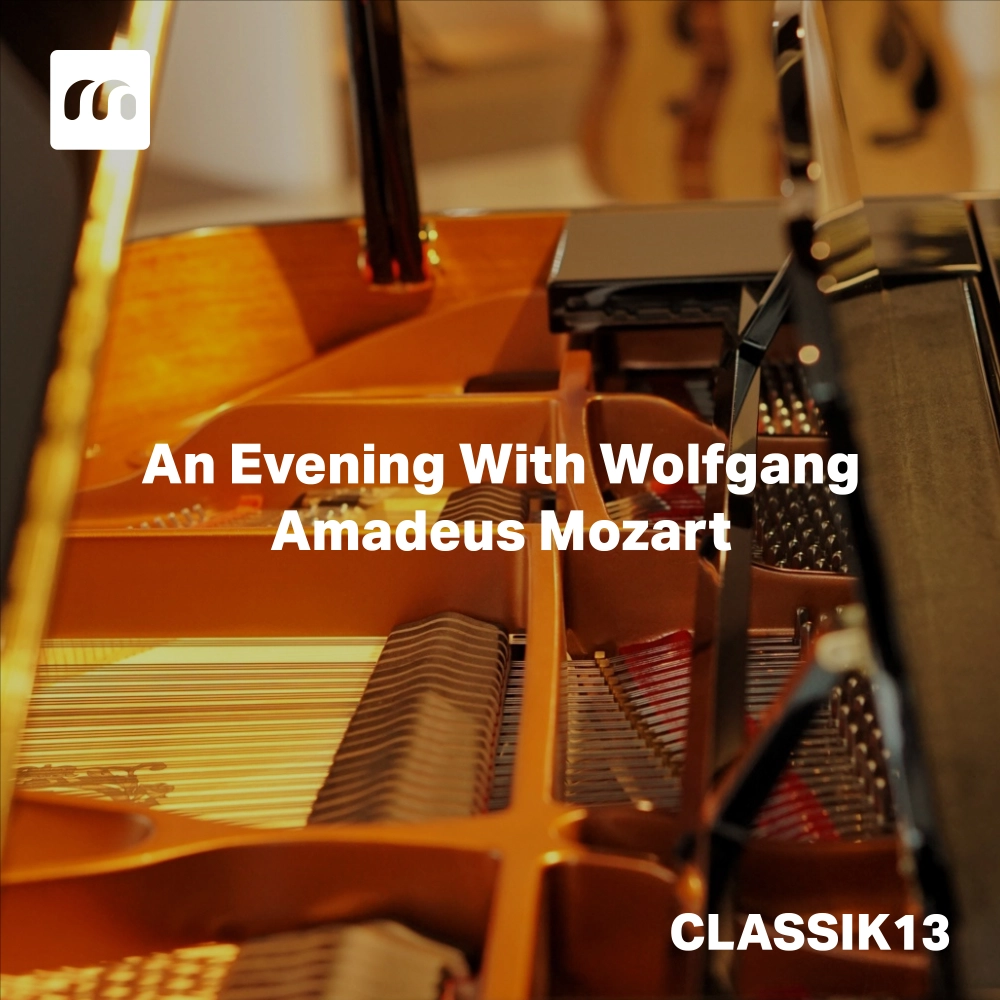 An Evening With Wolfgang Amadeus Mozart's Works