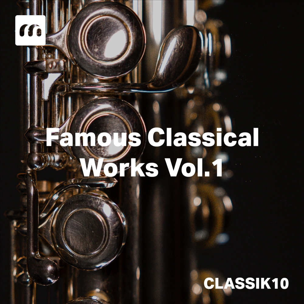 Famous Classical Works Vol. 1