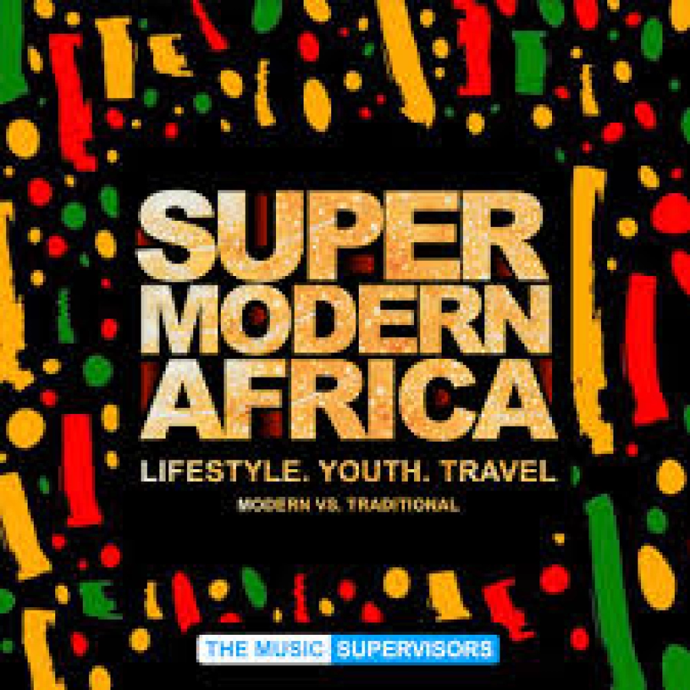 Super Modern Africa (lifestyle, Youth & Travel)