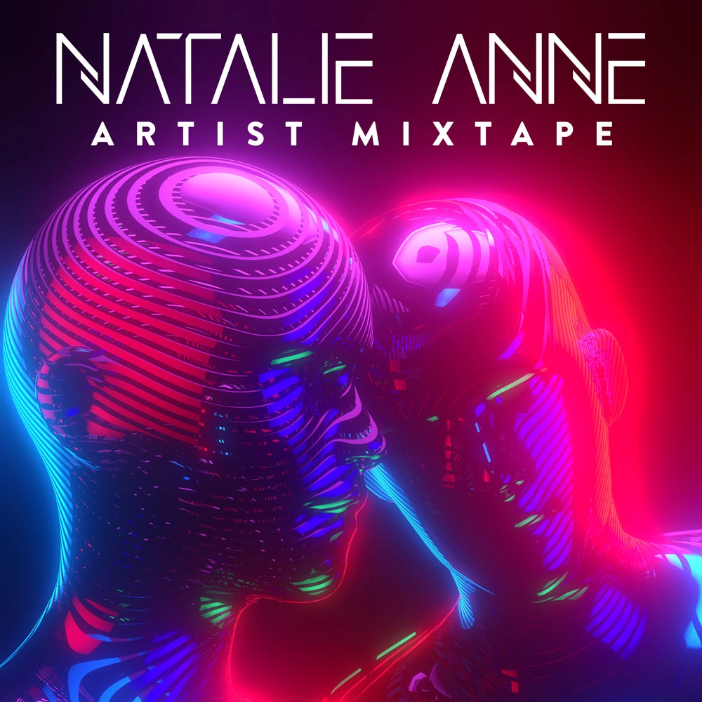 ARTIST MIXTAPE: NATALIE ANNE