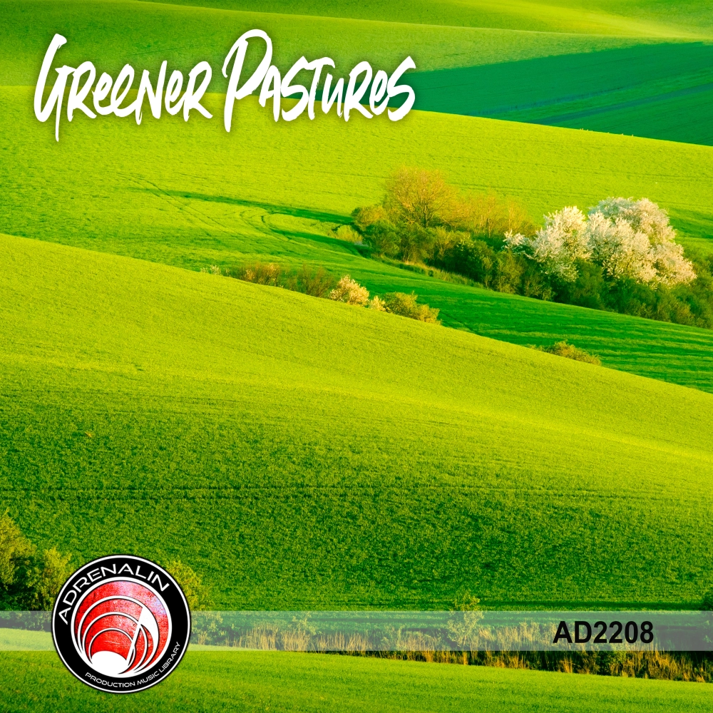 GREENER PASTURES