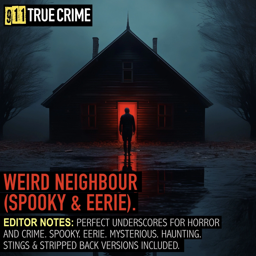 Weird Neighbour (spooky & Eerie)