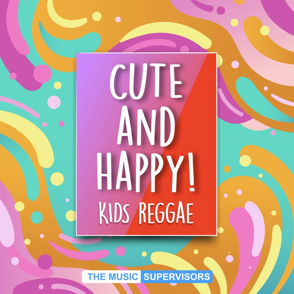 Cute & Happy (kids Reggae!)