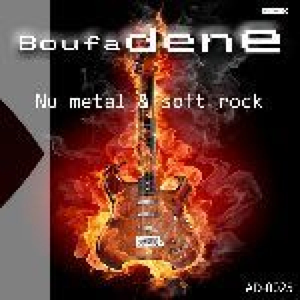 Boufadene-nu Metal & Soft Rock