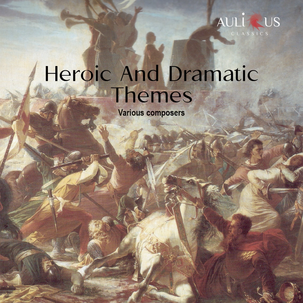 Heroic And Dramatic Themes