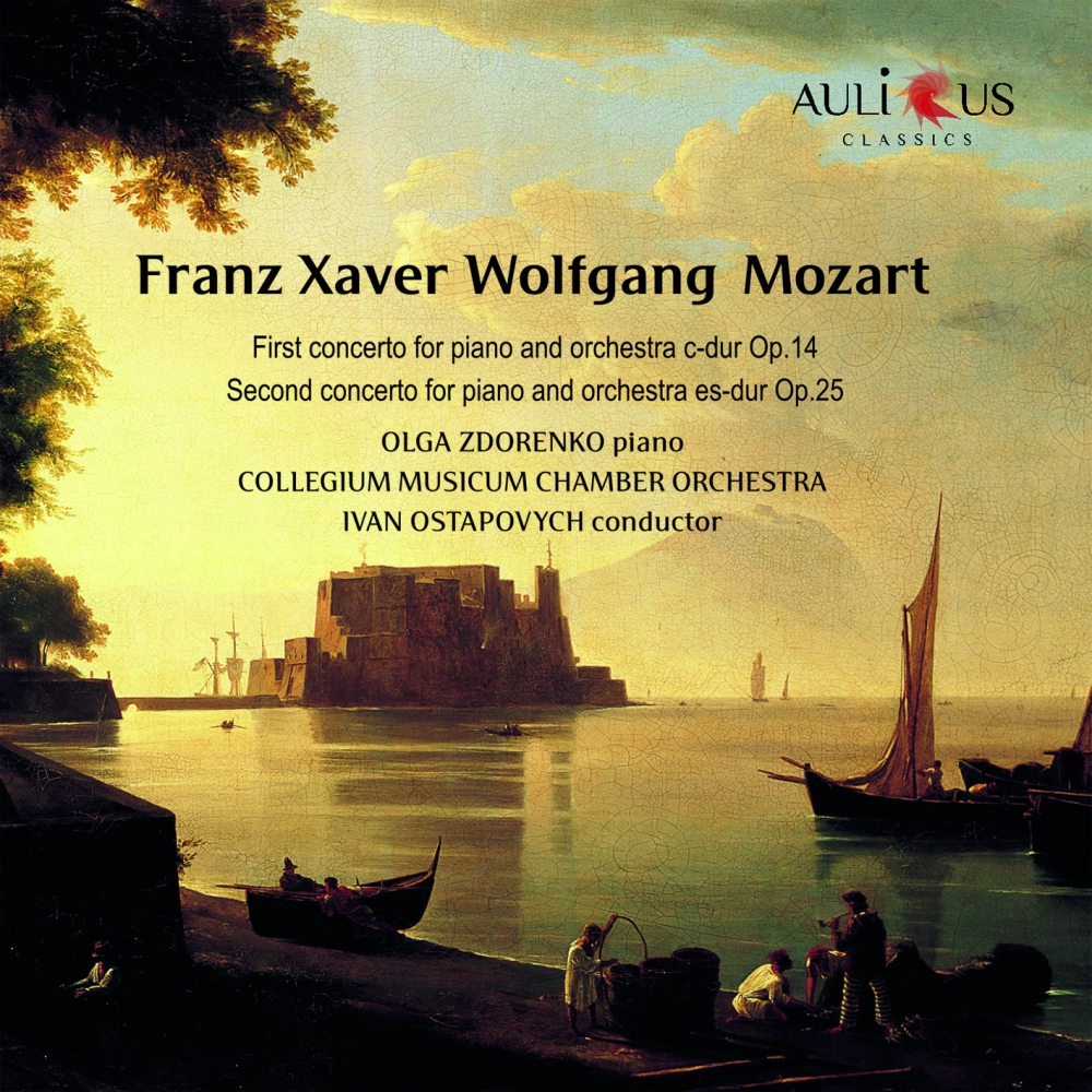 Franz Xaver Wolfgang Mozart: Piano Concerto Op. 14 No. 1 & Op. 25 No. 2