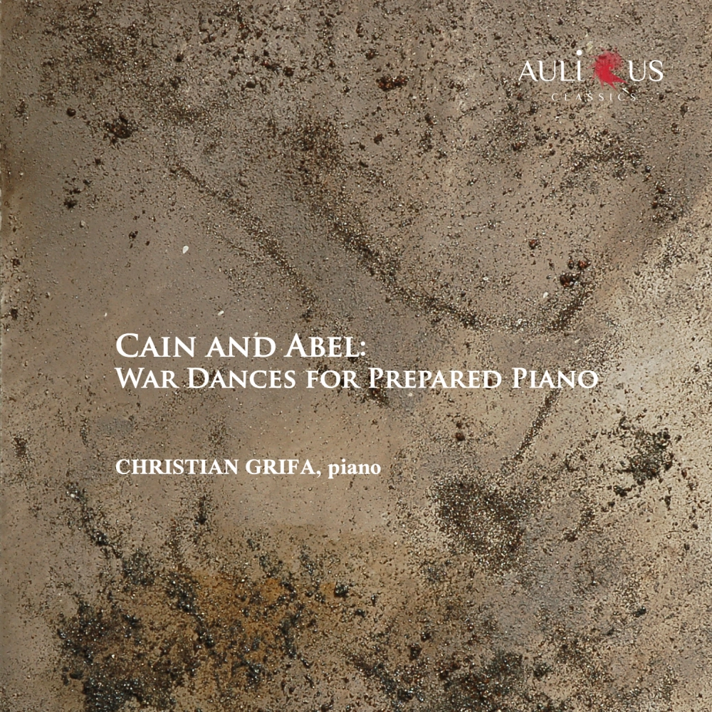 Cain And Abel: War Dances For Prepared Piano