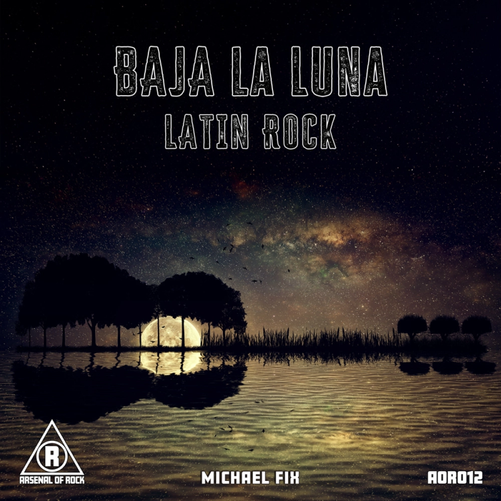 Baja La Luna - Latin Rock