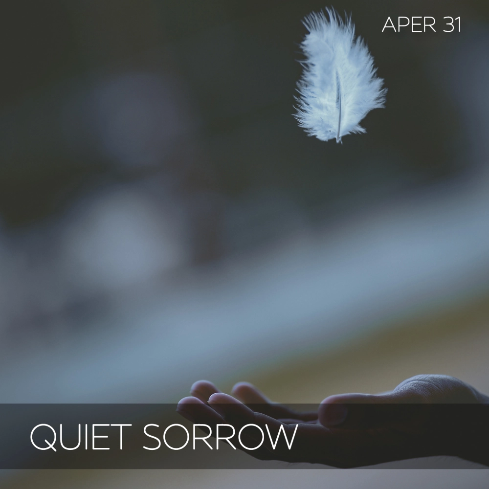 Quiet Sorrow