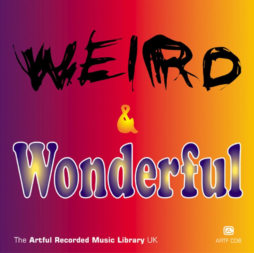 Weird & Wonderful