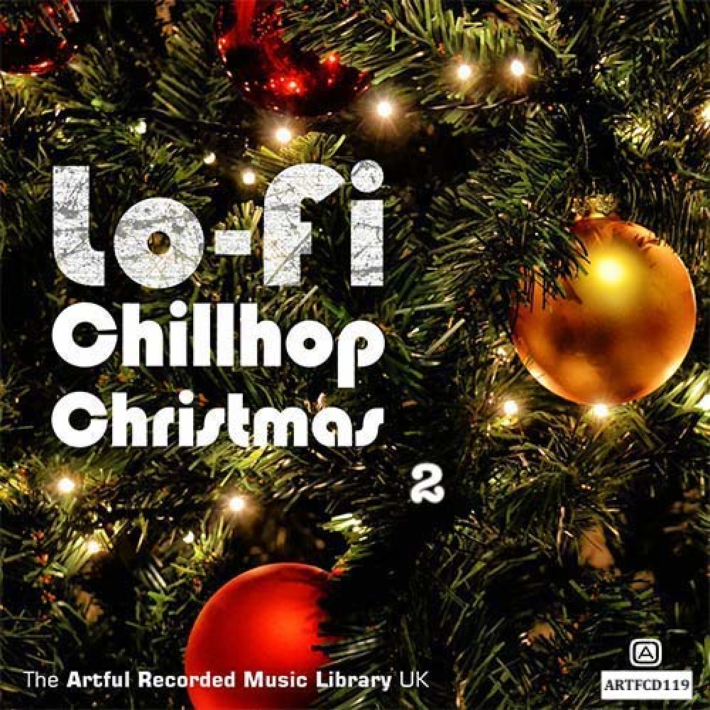 Lo Fi Chillhop Christmas 2 ARTFUL LIBRARY Musique & Music