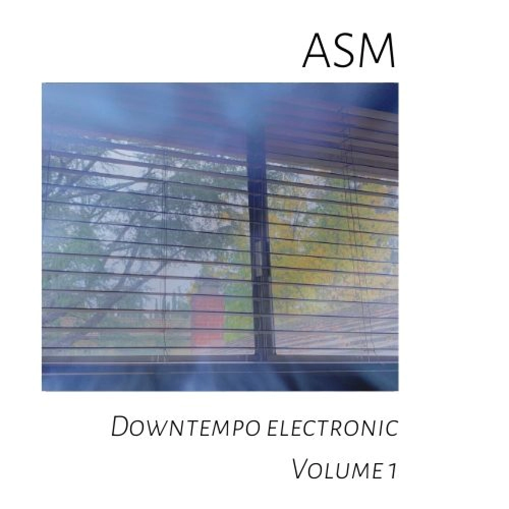 Downtempo Electronic Volume 1