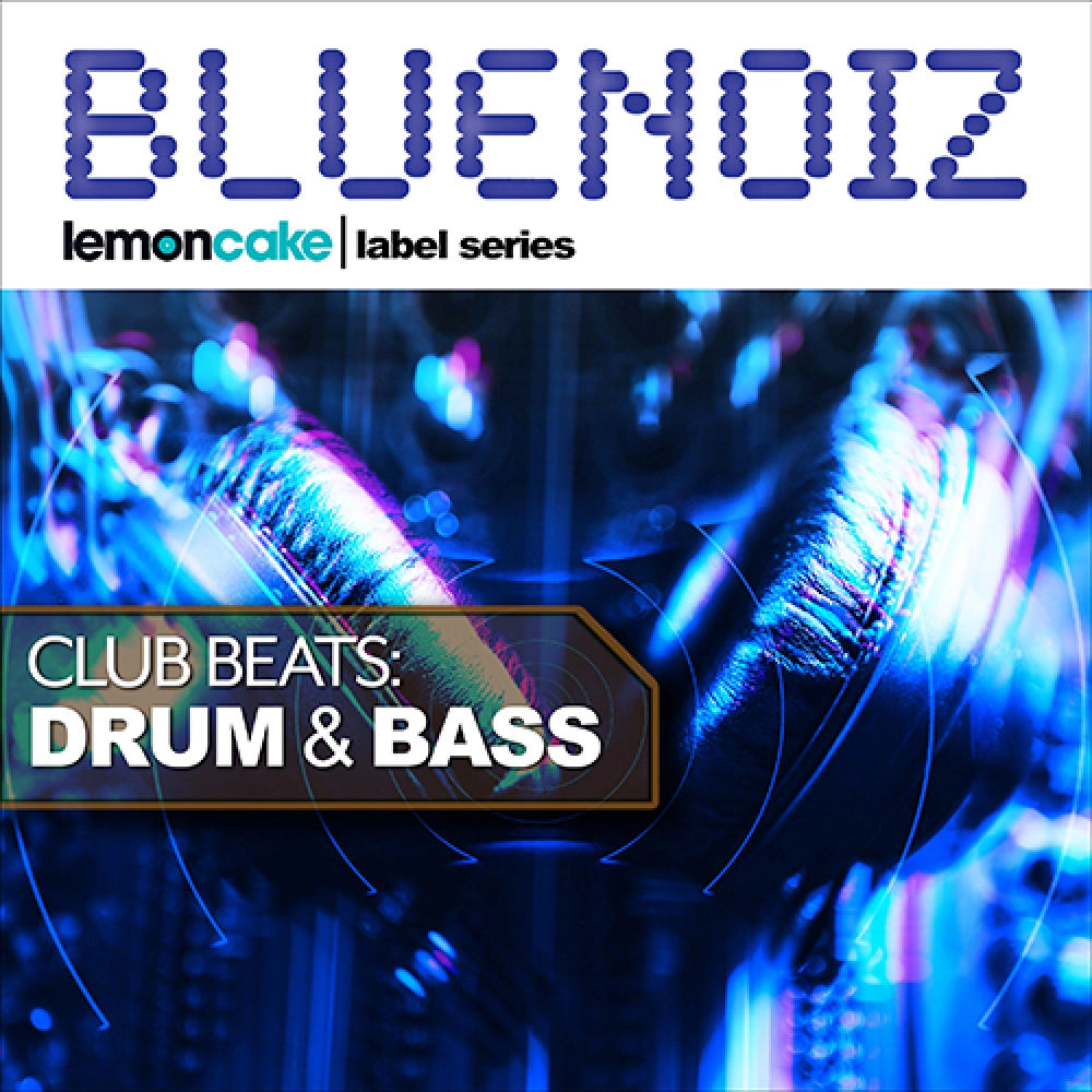 Blue Noiz - Club Beats: Drum & Bass