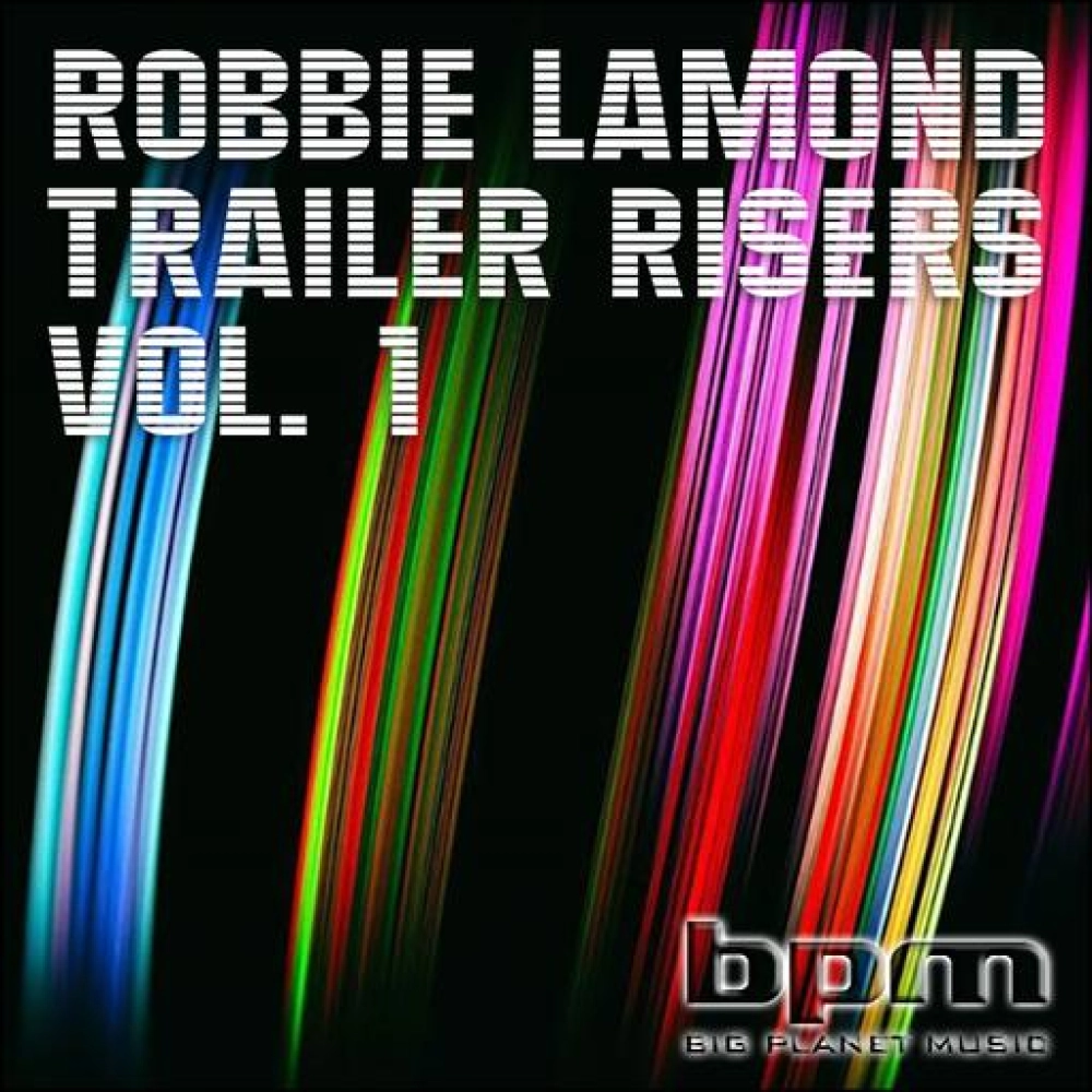 Robbie Lamond Trailer Risers Vol. 1