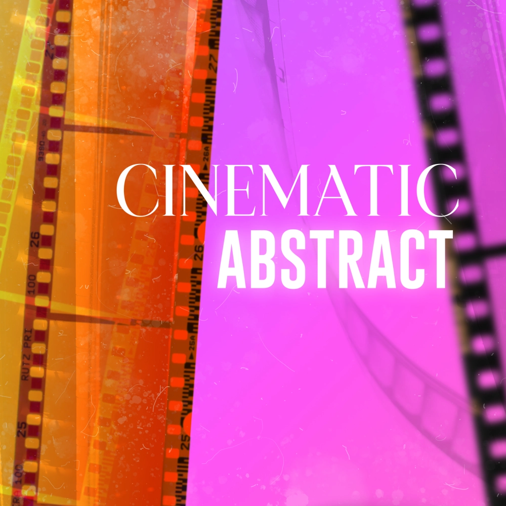 Cinematic Abstract