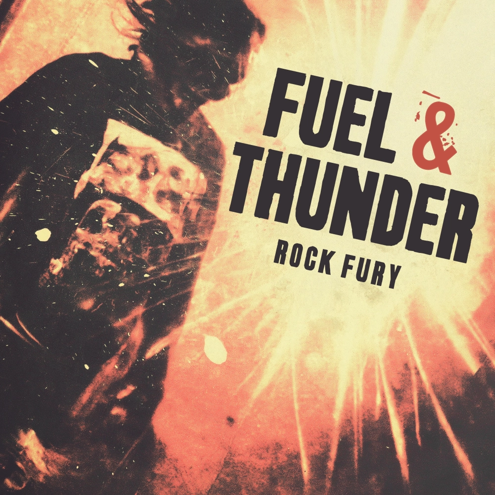 Fuel & Thunder - Rock Fury