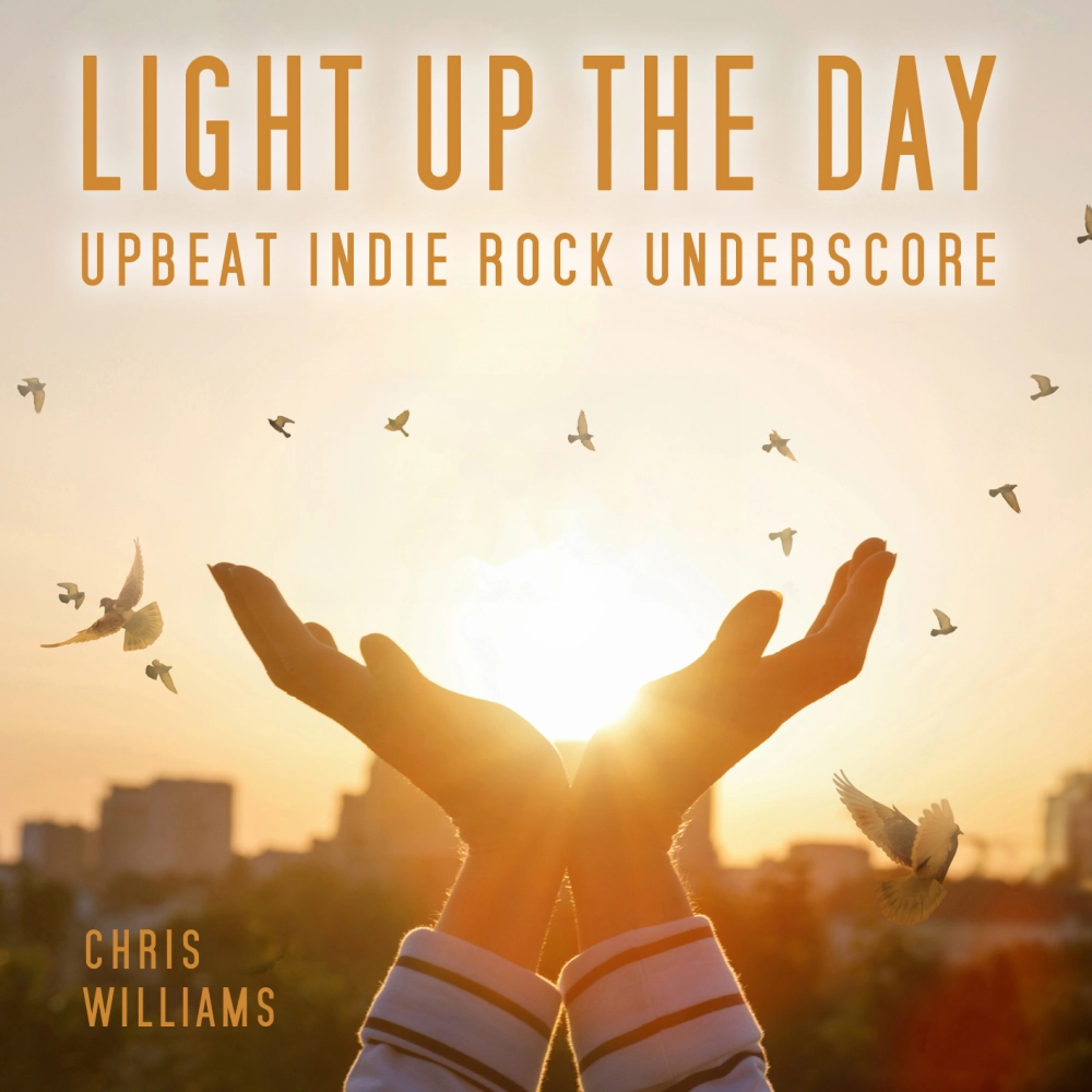 Light Up The Day - Upbeat Indie Rock Underscore