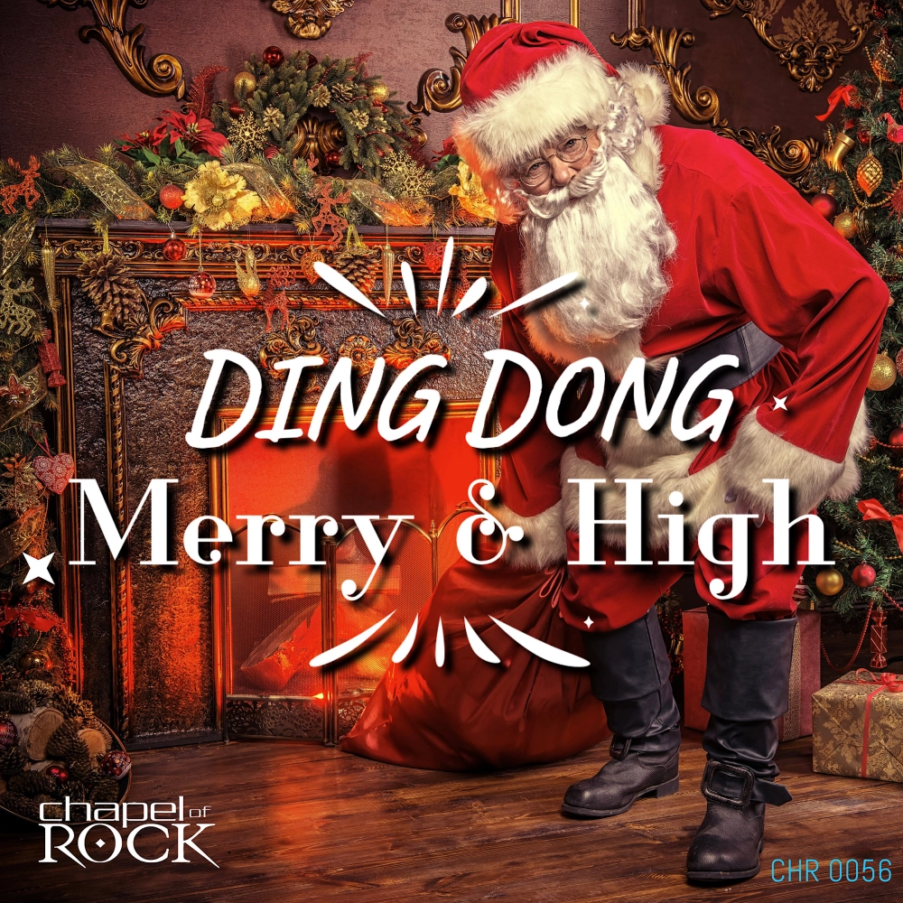 Ding Dong - Merry And High