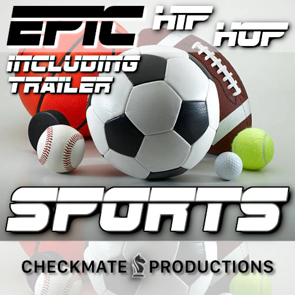 Sports - Epic Hip Hop (including Trailer)