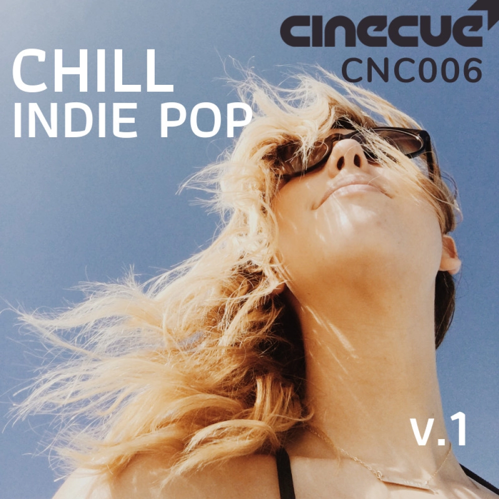 Chill Indie Pop Volume 1