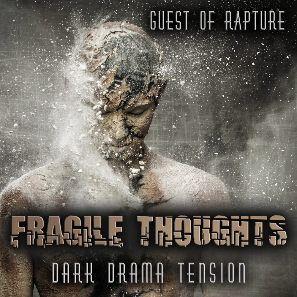 Fragile Thoughts - Dark Drama Tension