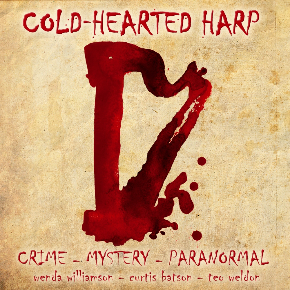 Cold-hearted Harp - Crime, Mystery, Paranormal