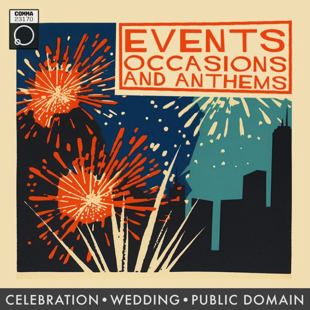 Events, Occasions, And Anthems