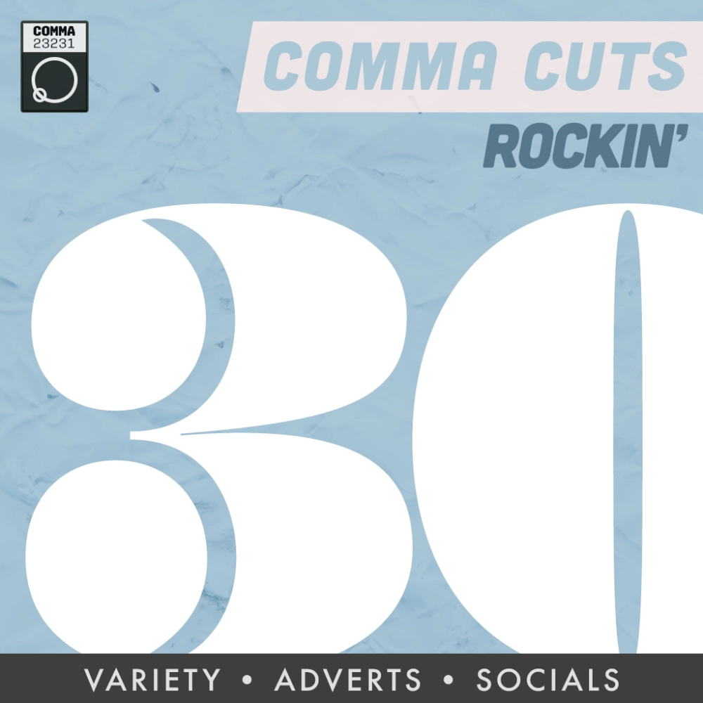 Comma Cuts :30 Rockin'