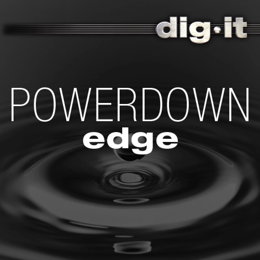 Powerdown: Edge