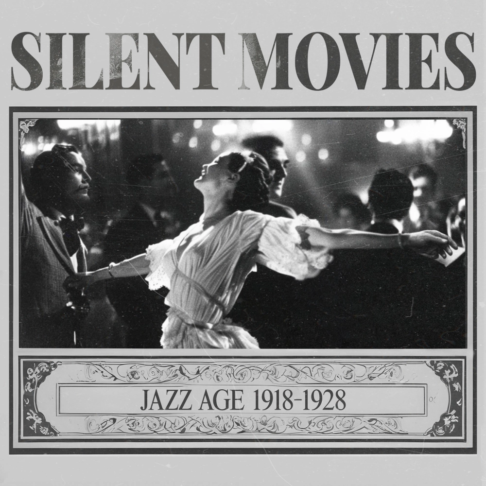 Silent Movies - Jazz Age (1918/1928)