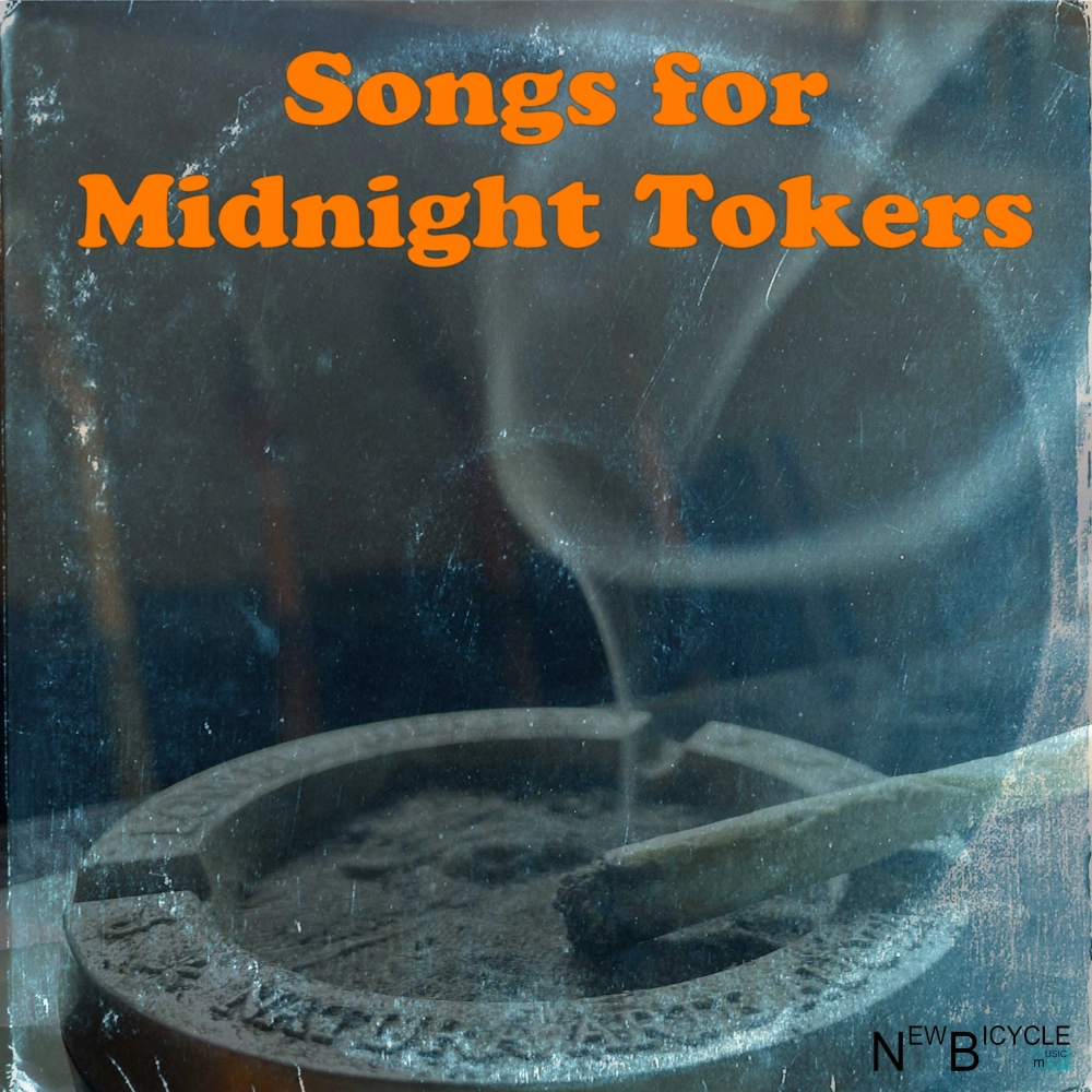 Songs For Midnight Tokers