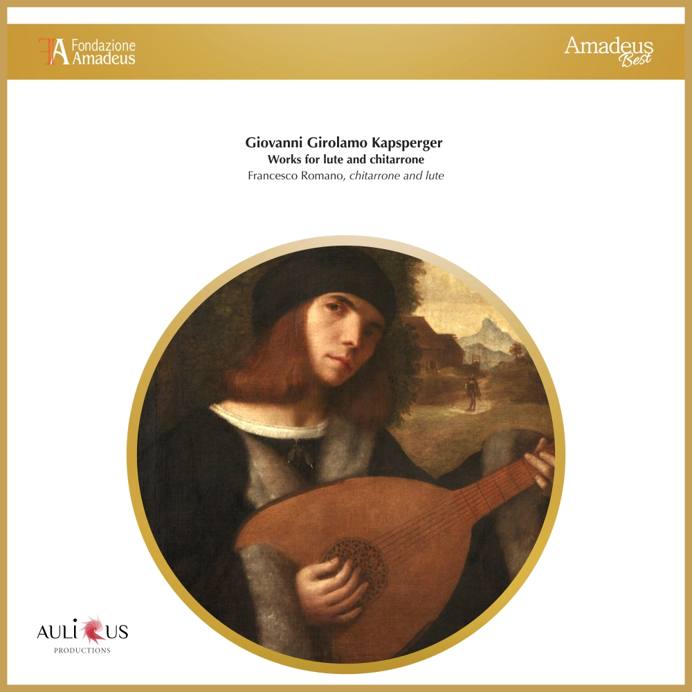 Giovanni Girolamo Kapsberger: Works For Lute And Chitarrone