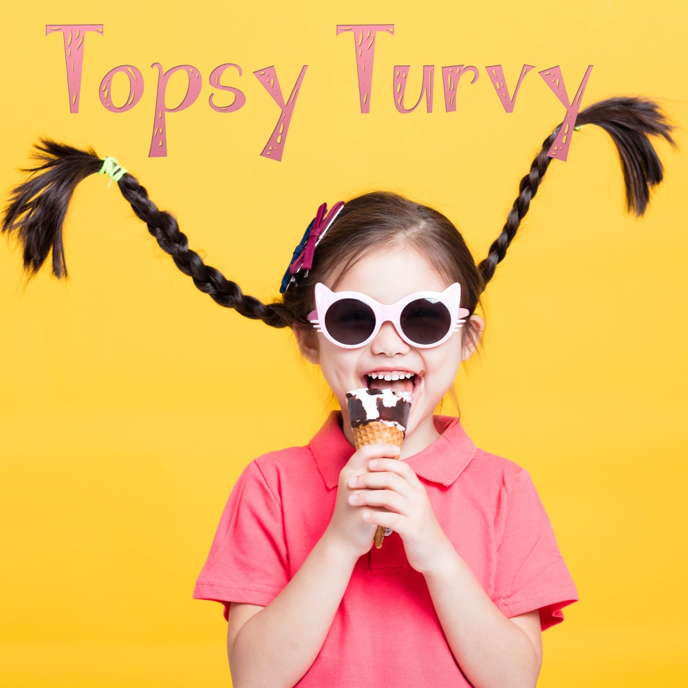 Topsy Turvy