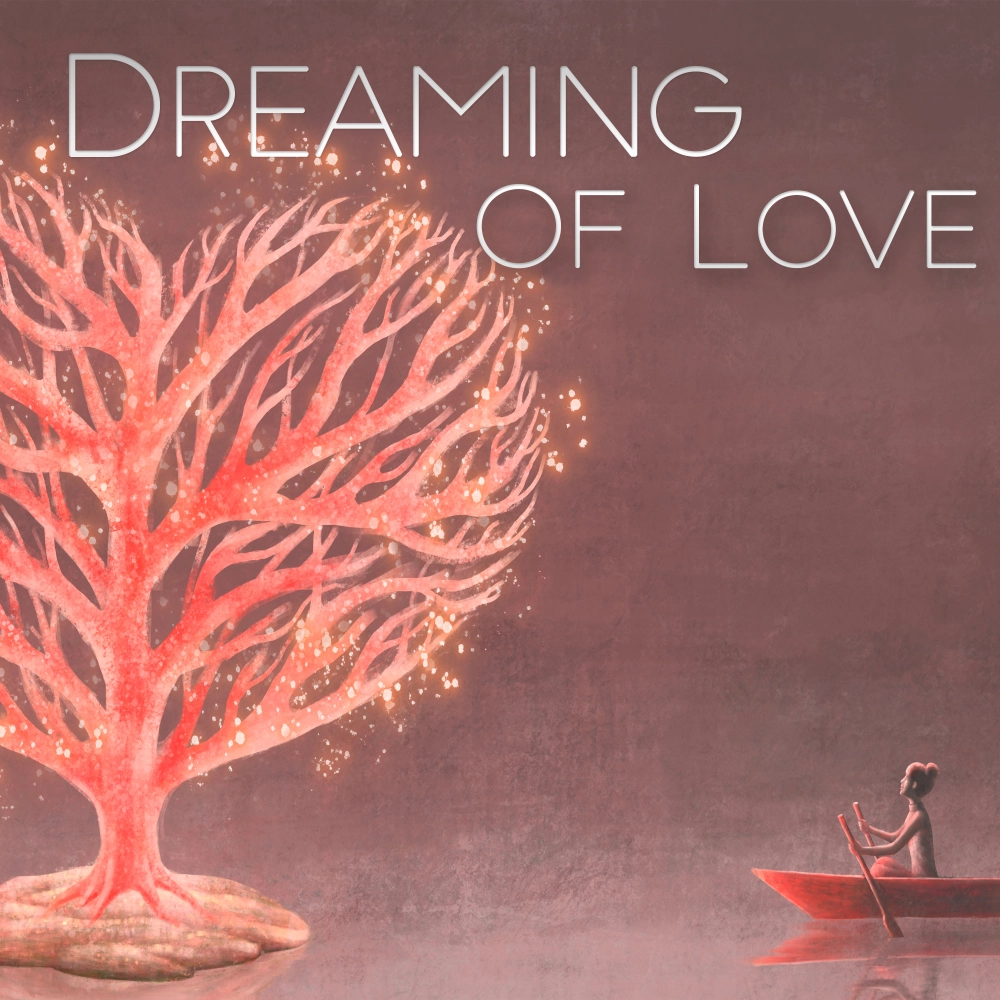 Dreaming Of Love