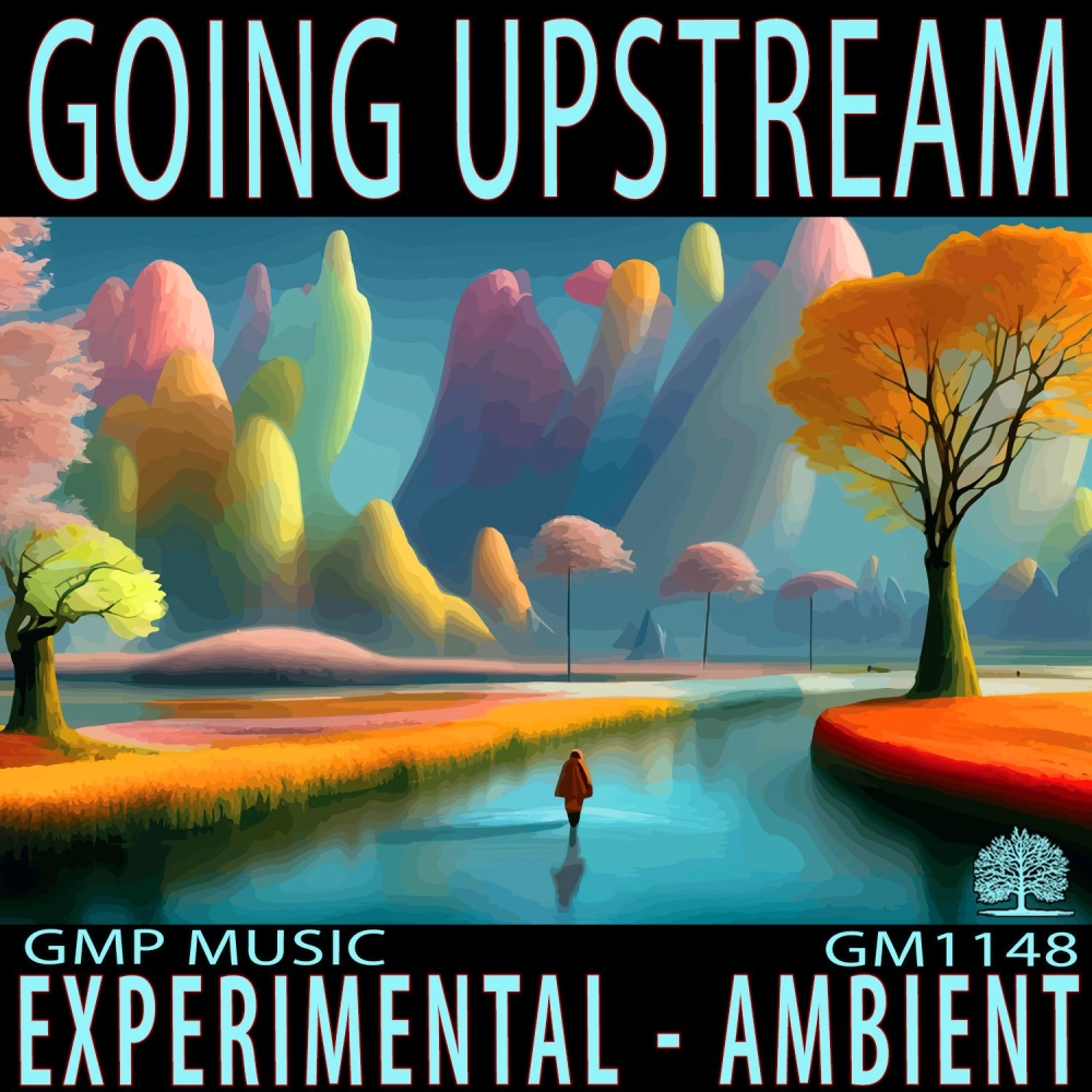 Going Upstream