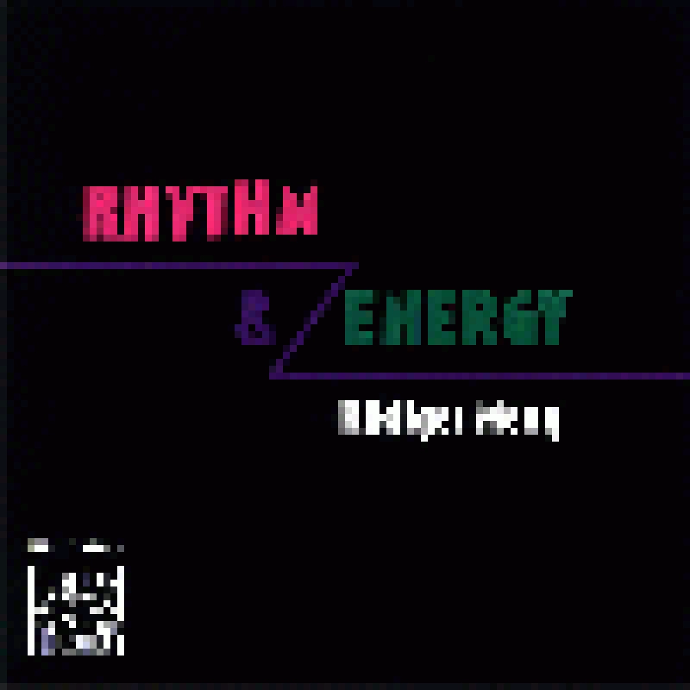 Rhythm And Energy