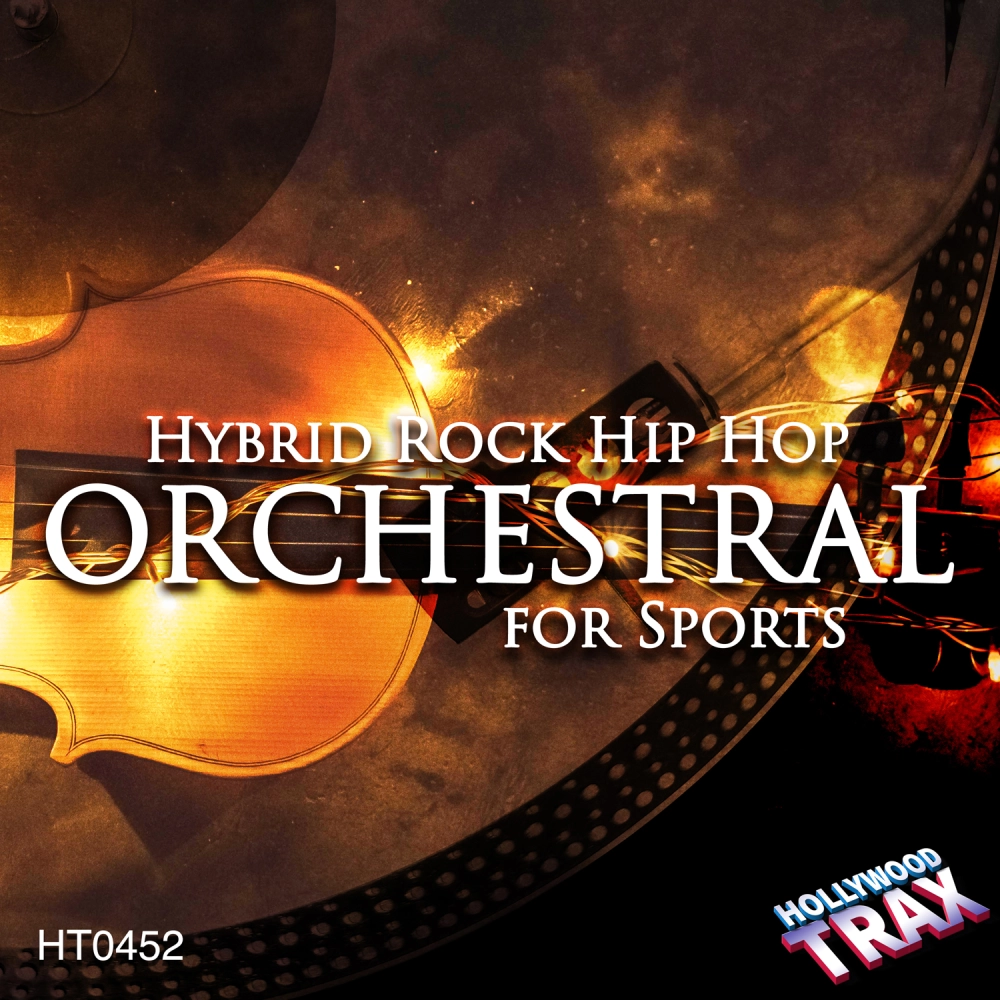 Hybrid Rock Hip Hop Orchestral For Sports