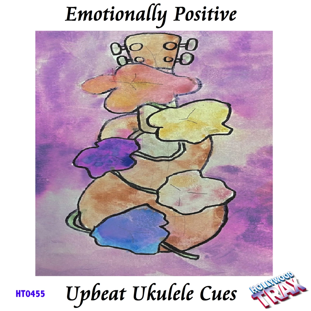 Emotionally Positive Upbeat Ukulele Cues