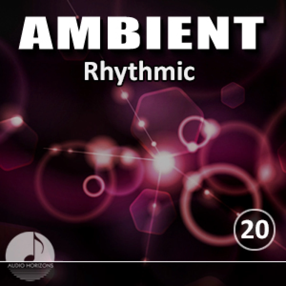 Ambient 20 Rhythmic