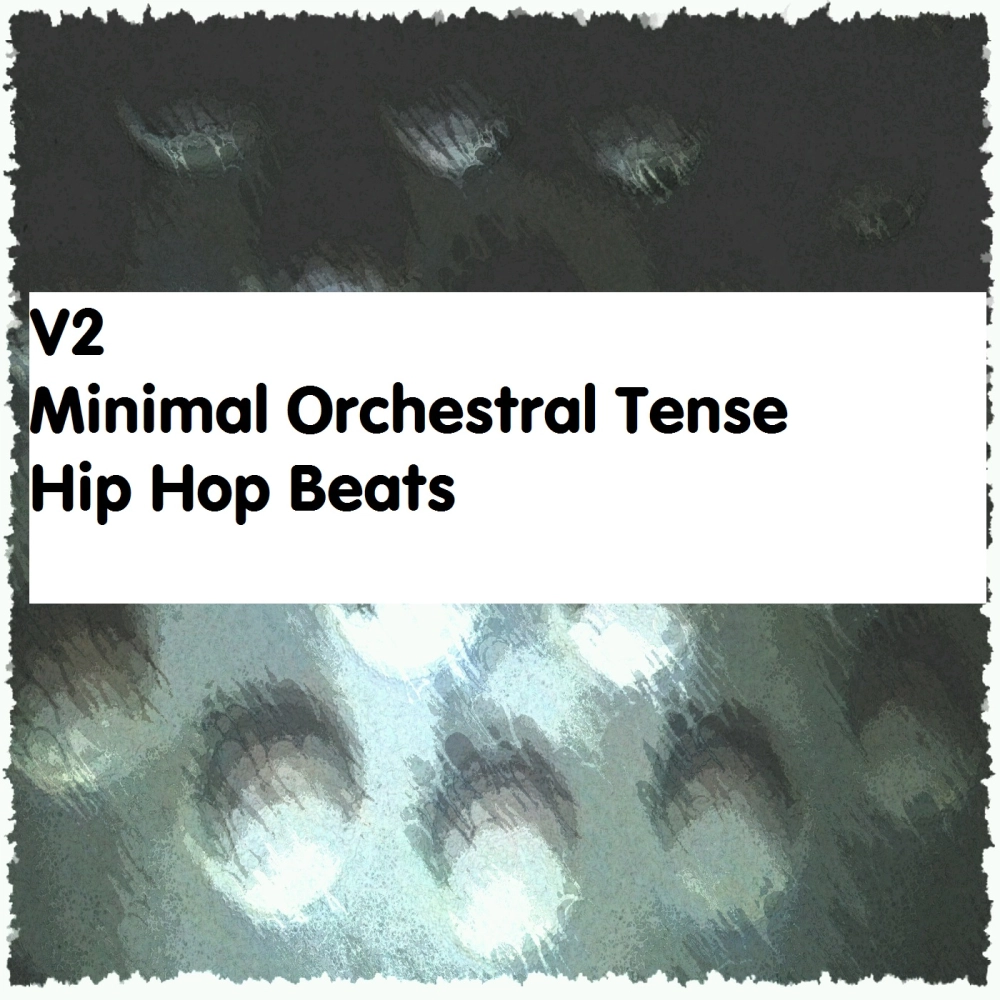 V2 Minimal Orchestral Tense Hiphop Beats