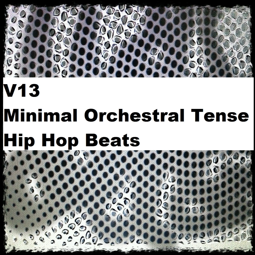 V13 Minimal Orchestral Tense Hiphop Beats