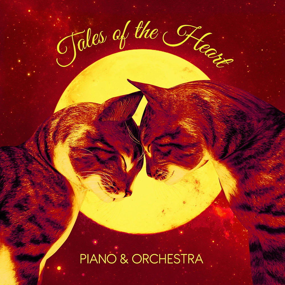 Tales Of The Heart - Piano And Orchestra