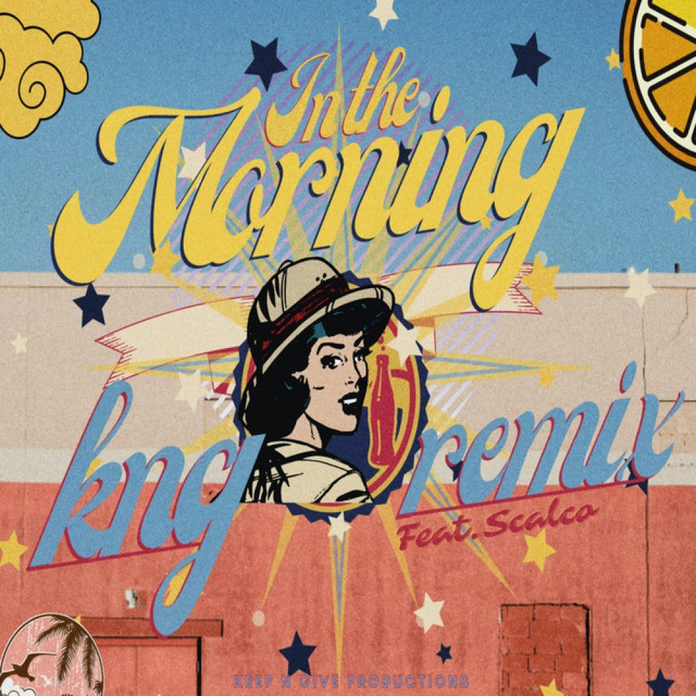 In The Morning - Kng Remix