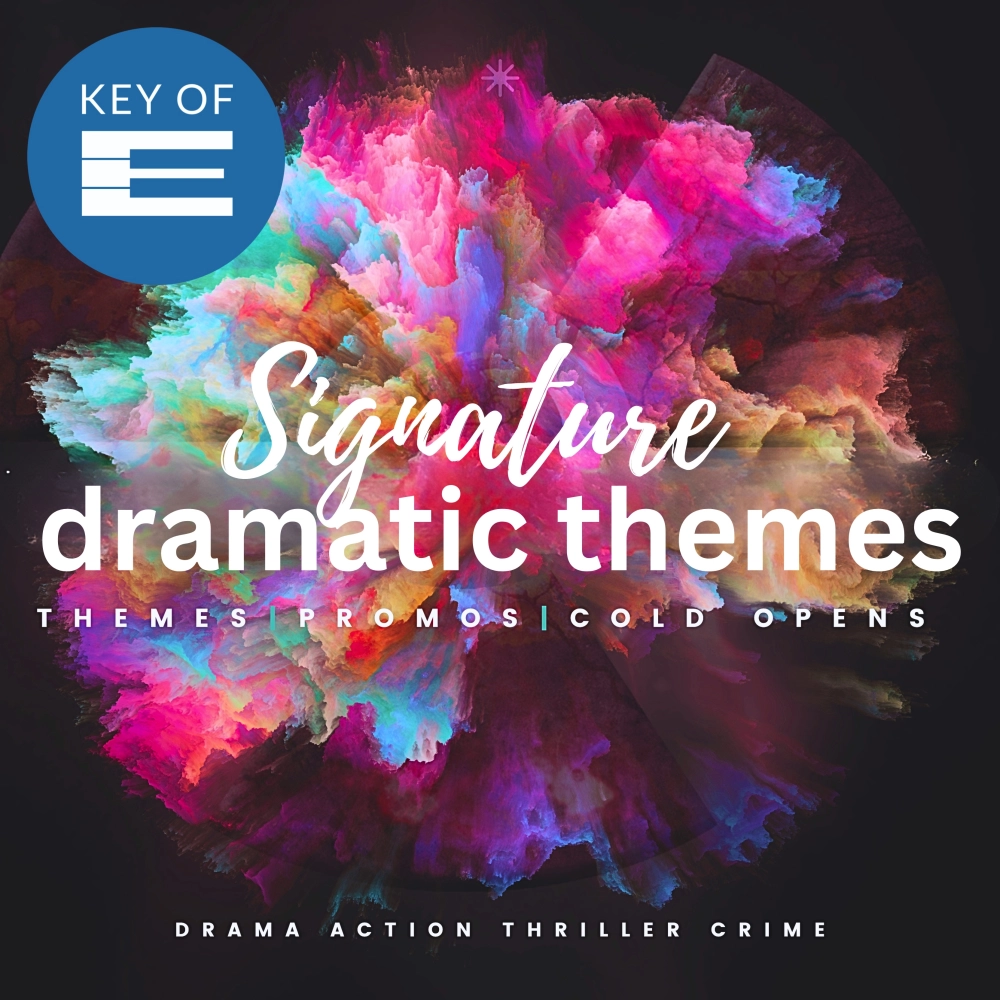 Signature Dramatic Themes