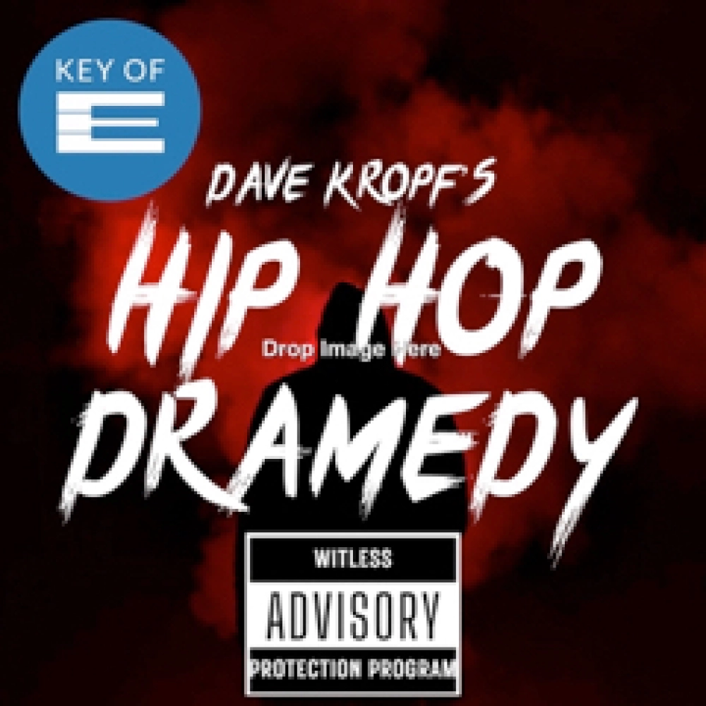 Hip Hop Dramedy By Dave Kropf