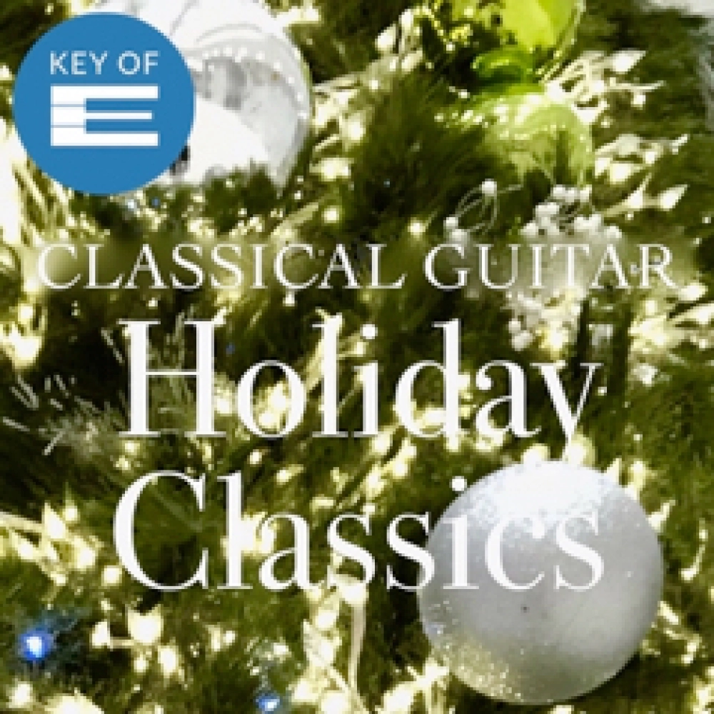 Classical Guitar Holiday Classics