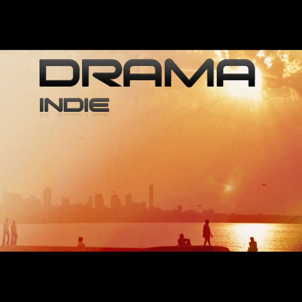 Drama - Indie