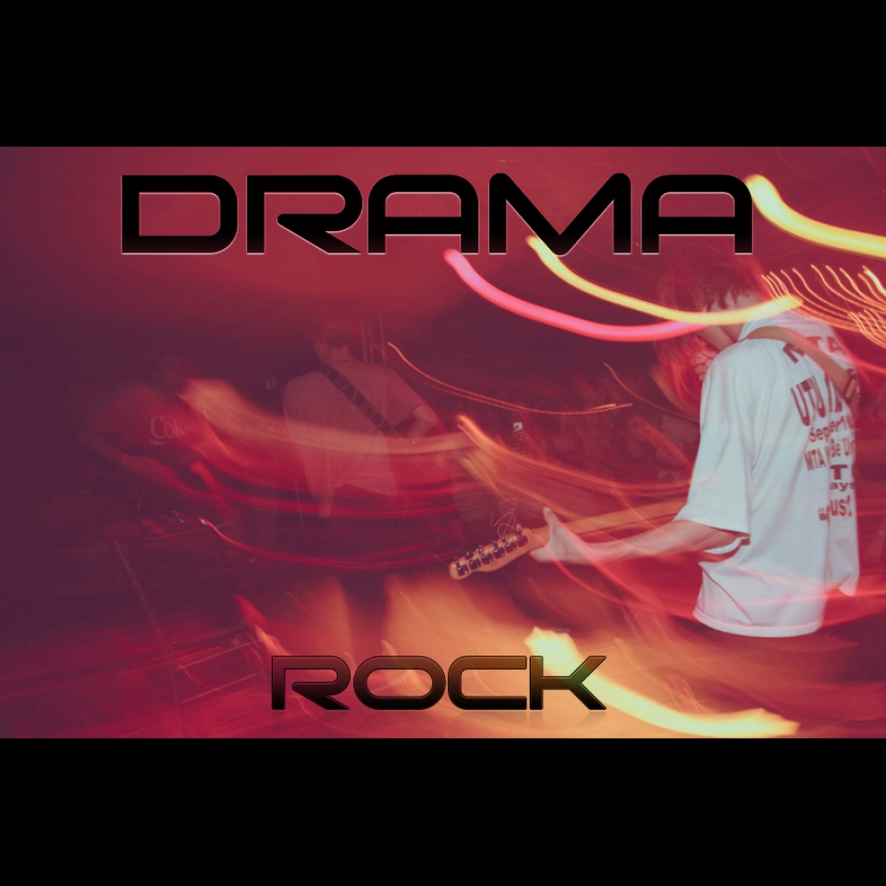 Drama - Rock